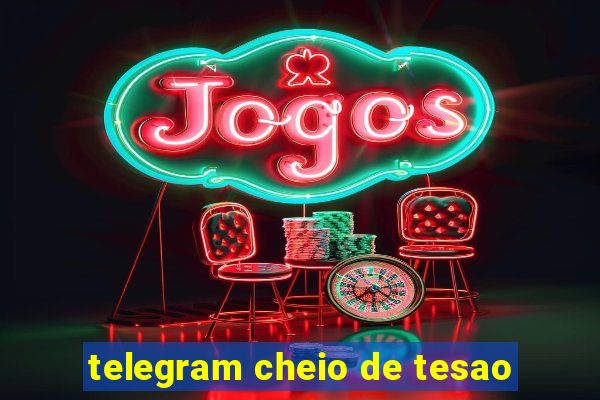 telegram cheio de tesao